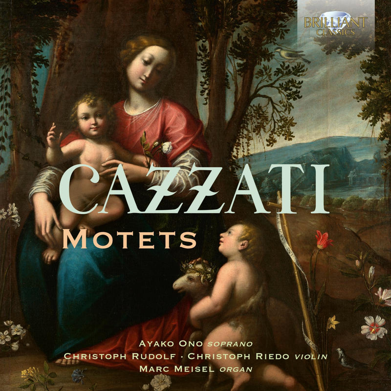 Ayako Ono/Christoph Rudolph/Christoph Riedo/Marc Meisel - Cazzati: Motets - 96663