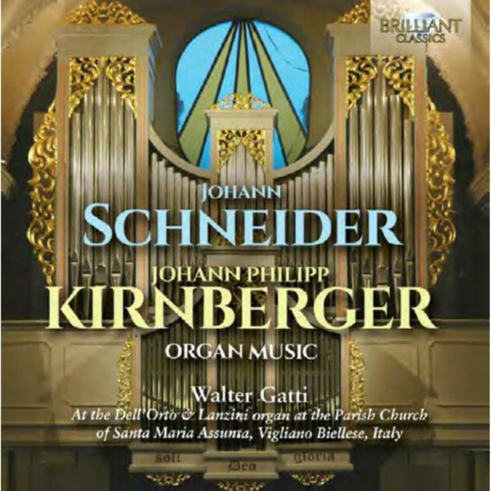 Walter Gatti - Schneider & Kirnberger: Organ Music - 96752