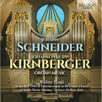 Walter Gatti - Schneider & Kirnberger: Organ Music - 96752