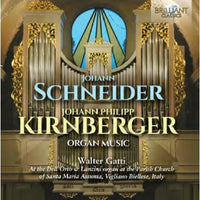 Walter Gatti - Schneider & Kirnberger: Organ Music - 96752