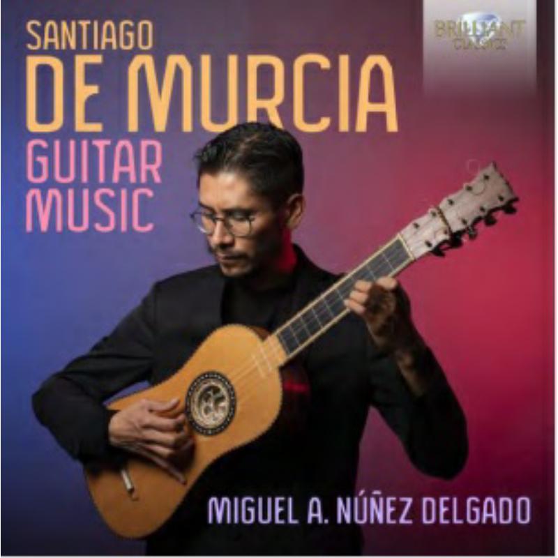 Miguel Alejandro Nunez Delgado - De Murcia: Guitar Music - 96768