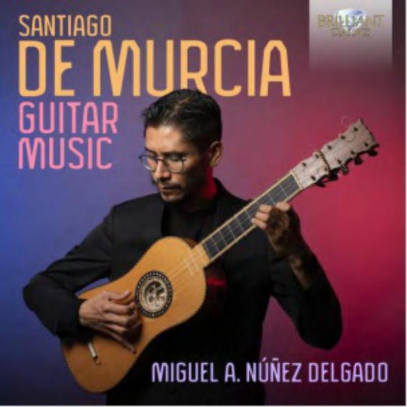 Miguel Alejandro Nunez Delgado - De Murcia: Guitar Music - 96768