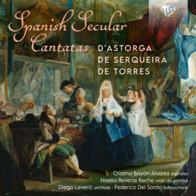 Cristina Bayon Alvarez/Noelia Reverte Reche/Diego Leveric/Federico Del Sordo - Spanish Secular Cantatas - 96824