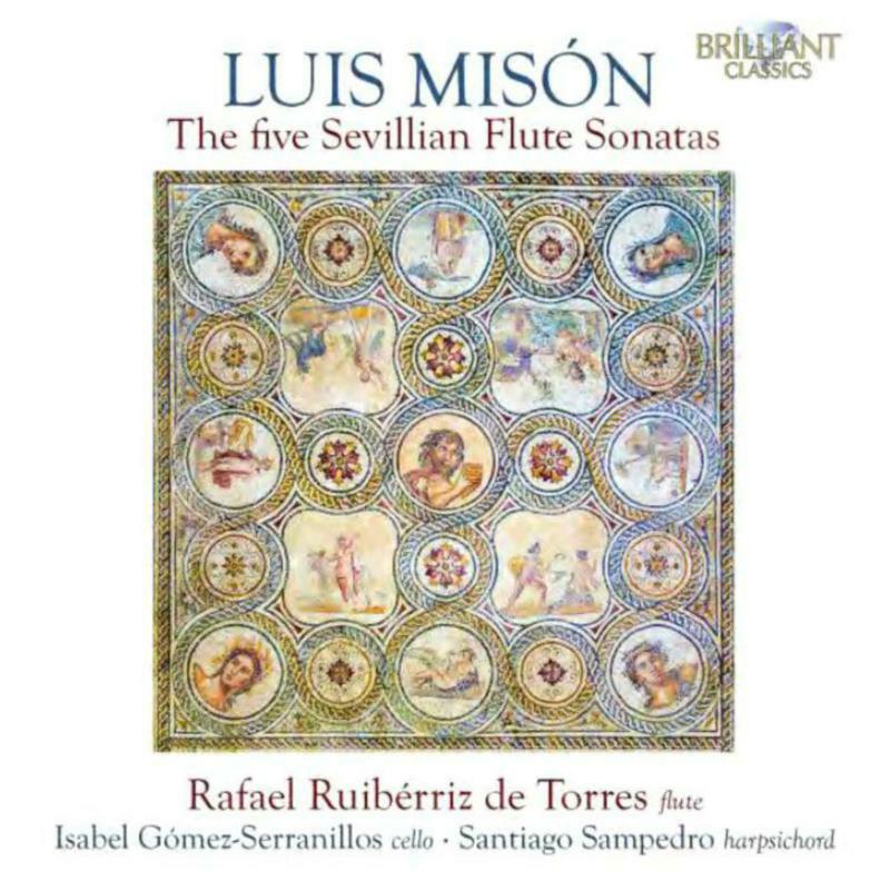 Rafael Ruiberriz de Torres / Isabel Gomez-Serranillos / Santiago Sampedro - Mison: The Five Sevillian Flute Sonatas - 96858
