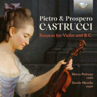 Marco Pedrona / Davide Merello - Pietro & Prospero Castrucci: Sonatas For Violin And B.C. - 96945