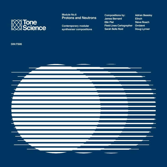 Various Artists - Tone Science Module No.6 Protons And Neutrons - DINTS06