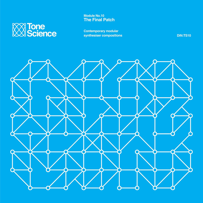 Various Artists - Tone Science Module No.10 The Final Patch - DINTS10