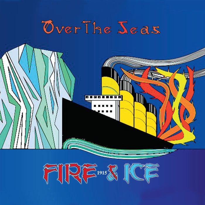 Fire and Ice - Over the Seas - TECD502