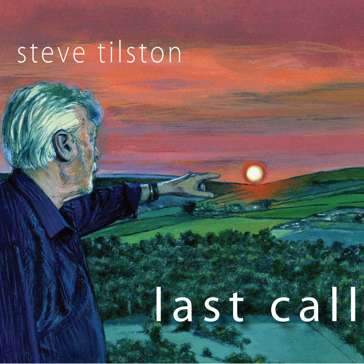 Steve Tilston - Last Call - TECD504