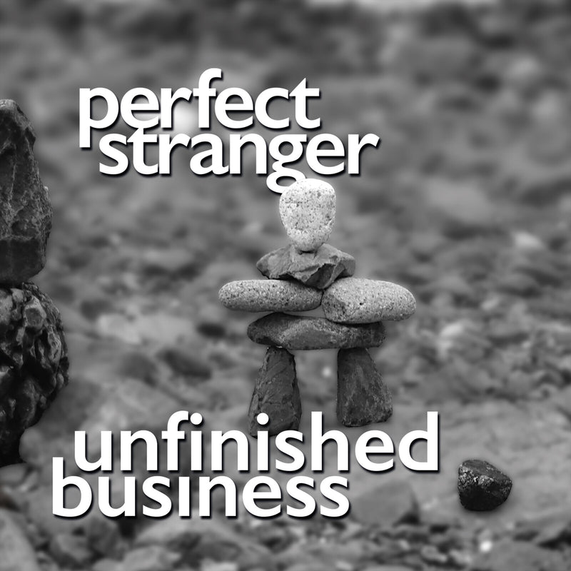 Perfect Stranger - Unfinished Business - SPARK011