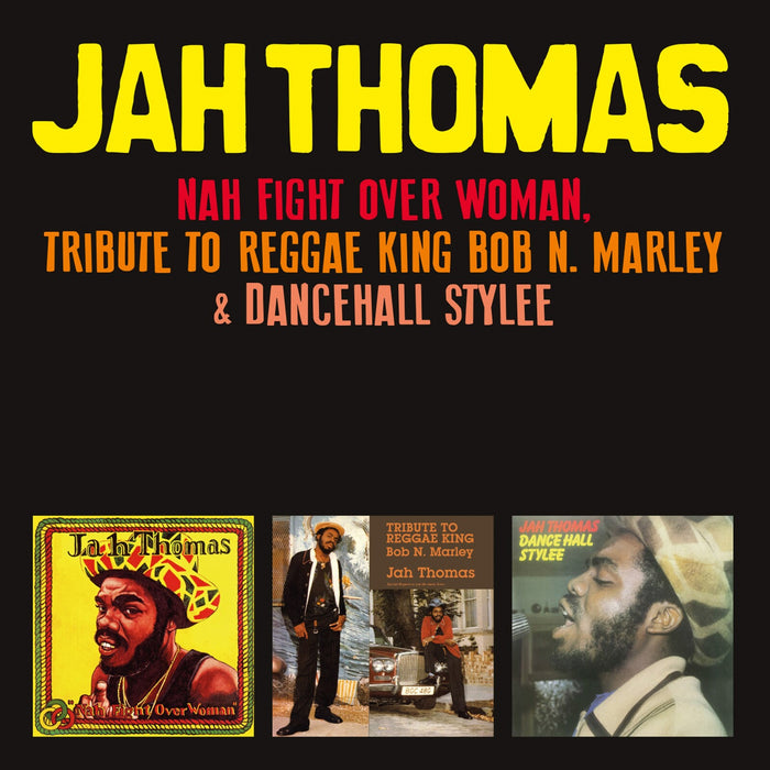 Jah Thomas - Dancehall Stylee + Nah Fight over Woman + Tribute to Reggae King Bob N. Marley - BSRDD891