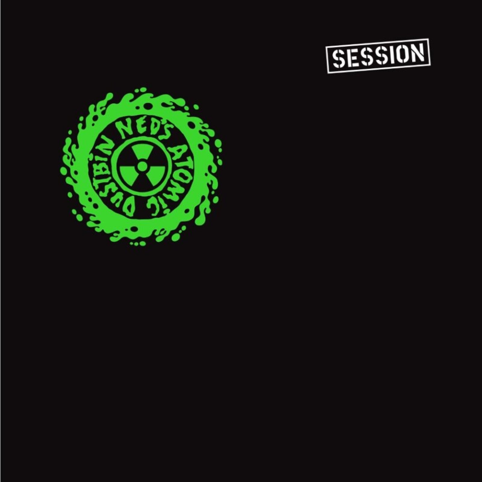 Ned's Atomic Dustbin: Session – Proper Music