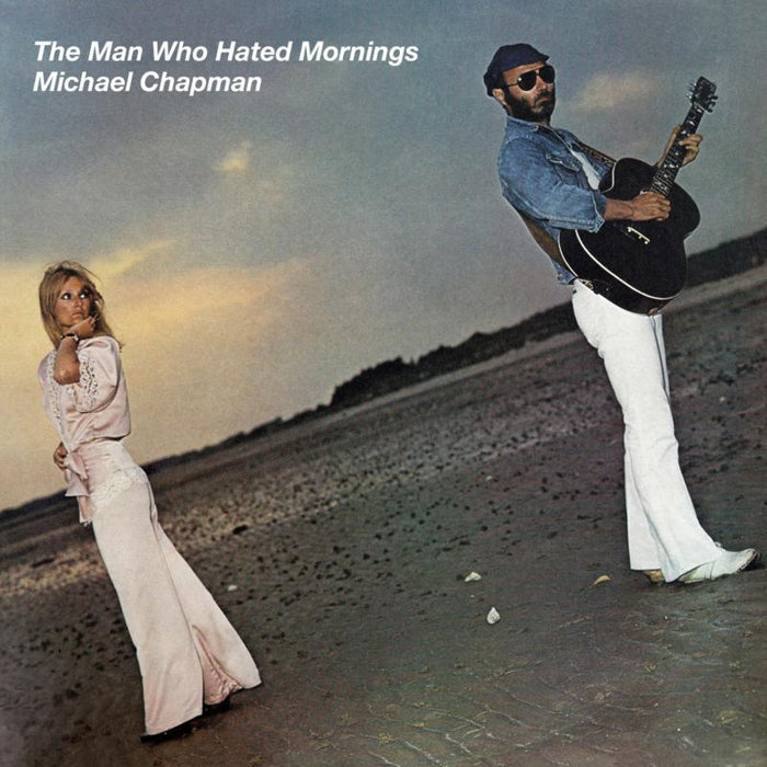 Michael Chapman - Man Who Hated Mornings, The - CRESTLP114