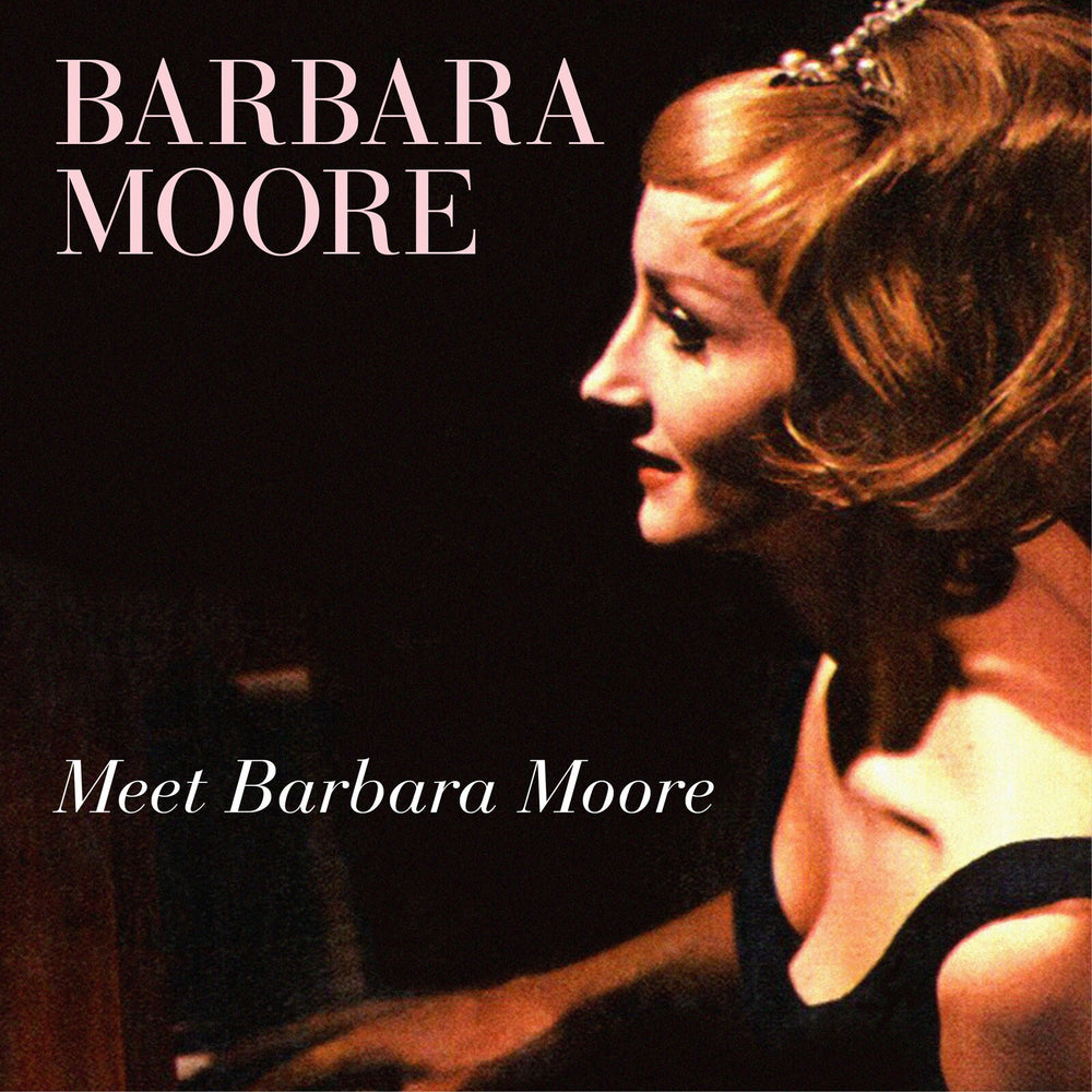 Barbara Moore: Meet Barbara Moore – Proper Music
