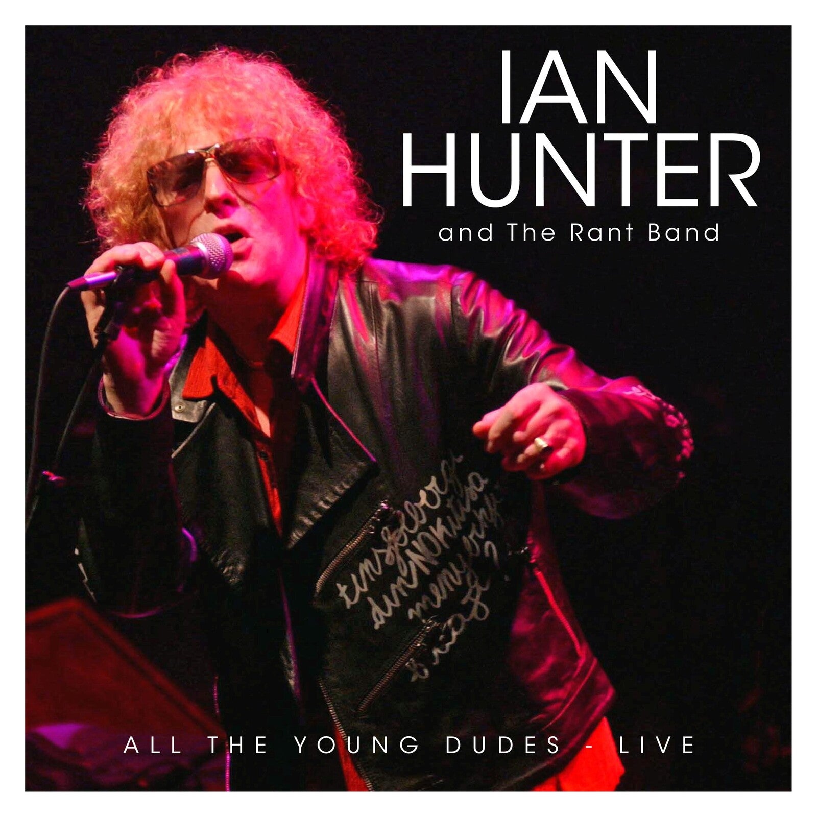 Ian Hunter: All The Young Dudes - Live – Proper Music