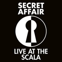Secret Affair - Live at The Scala - SECDD285