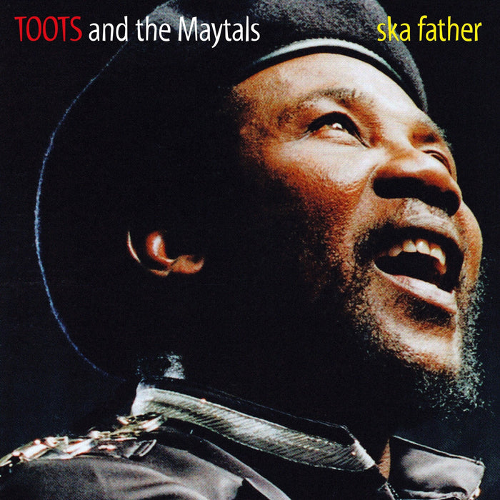 Toots And The Maytals - Ska Father - BSRLP932R