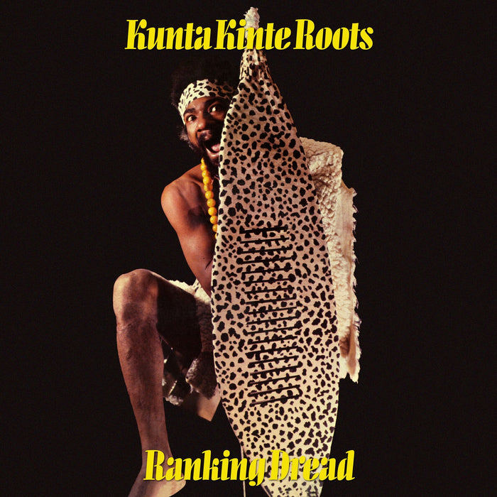 Ranking Dread - Kunta Kinte Roots - BSRCD819