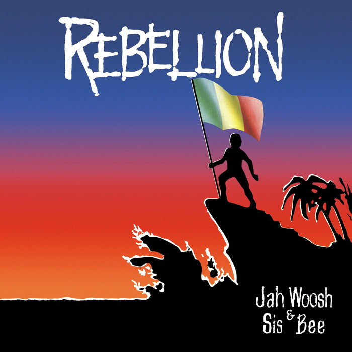 Jah Woosh & Sis Bee - Rebellion - BSRCD818
