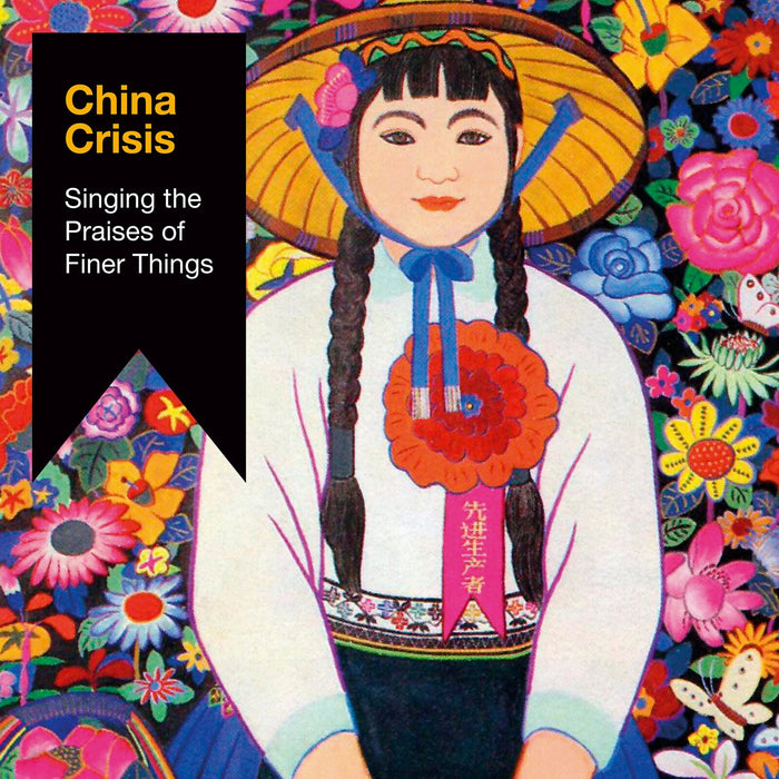 China Crisis - Singing The Praises Of Finer Things - SECCD159