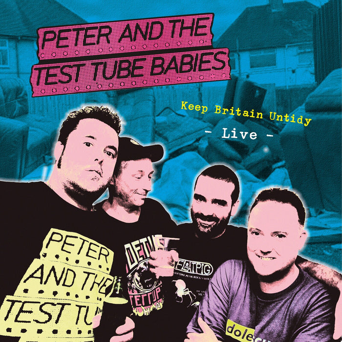Peter and The Test Tube Babies - Keep Britain Untidy - Live - SECLP268G