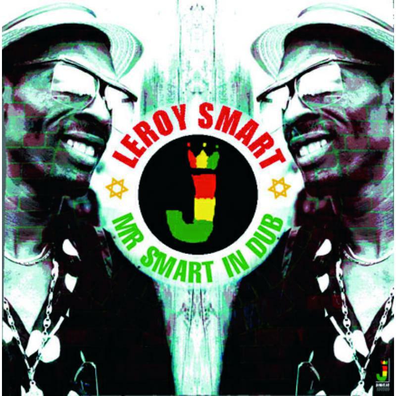 Leroy Smart - Mr Smartin Dub - JRCD020