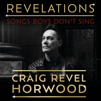 Craig Revel Horwood - Revelations - Songs Boys Don't Sing - WWMCD040