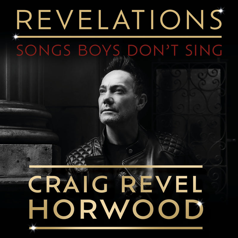 Craig Revel Horwood - Revelations - Songs Boys Don't Sing - WWMCD040