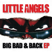 Little Angels - Big Bad & Back EP - BIGBADCDEP1