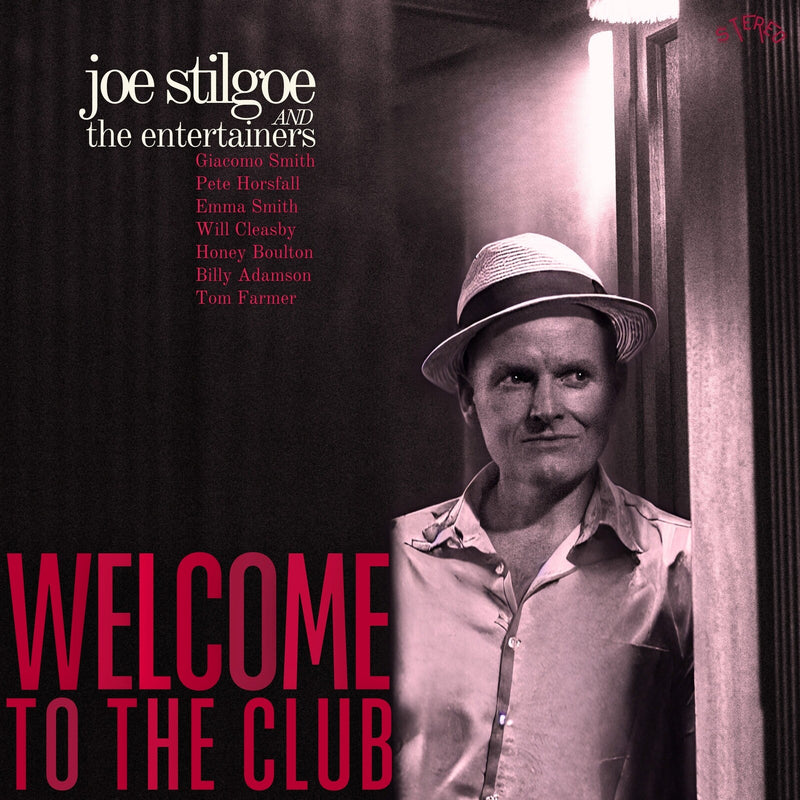 Joe Stilgoe - Welcome To The Club - WWMV006