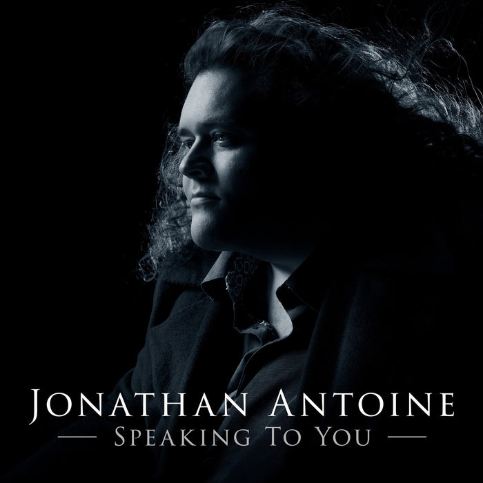 Jonathan Antoine - Speaking To You - ANTOINLP1