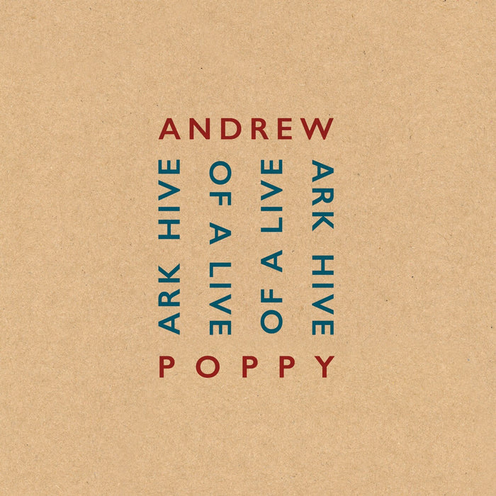 Andrew Poppy - Ark Hive Of A Live - FW007