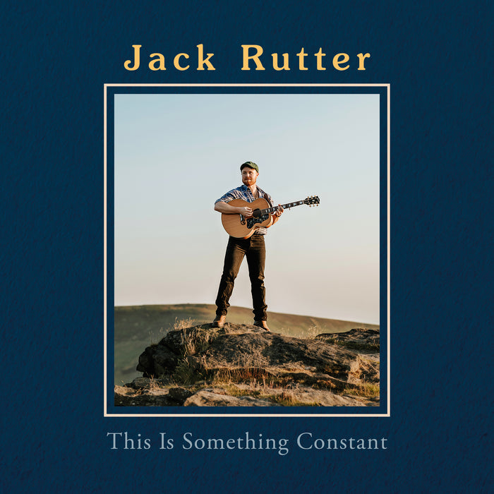 Jack Rutter - This Is Something Constant - RUTTCD027