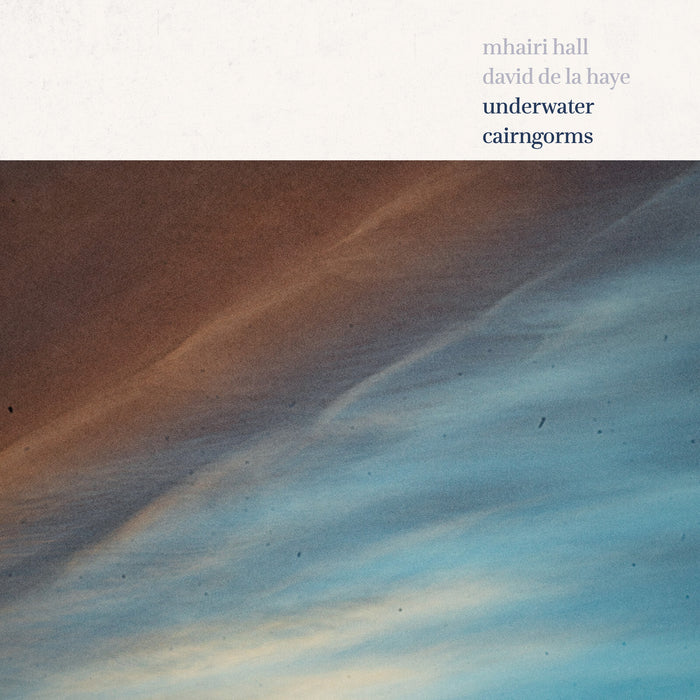 Mhairi Hall & David de la Haye - Underwater Cairngorms - HUD056LP