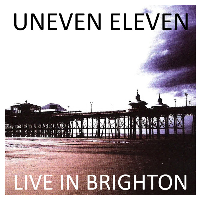 Uneven Eleven - Live In Brighton - DISCUS203CD