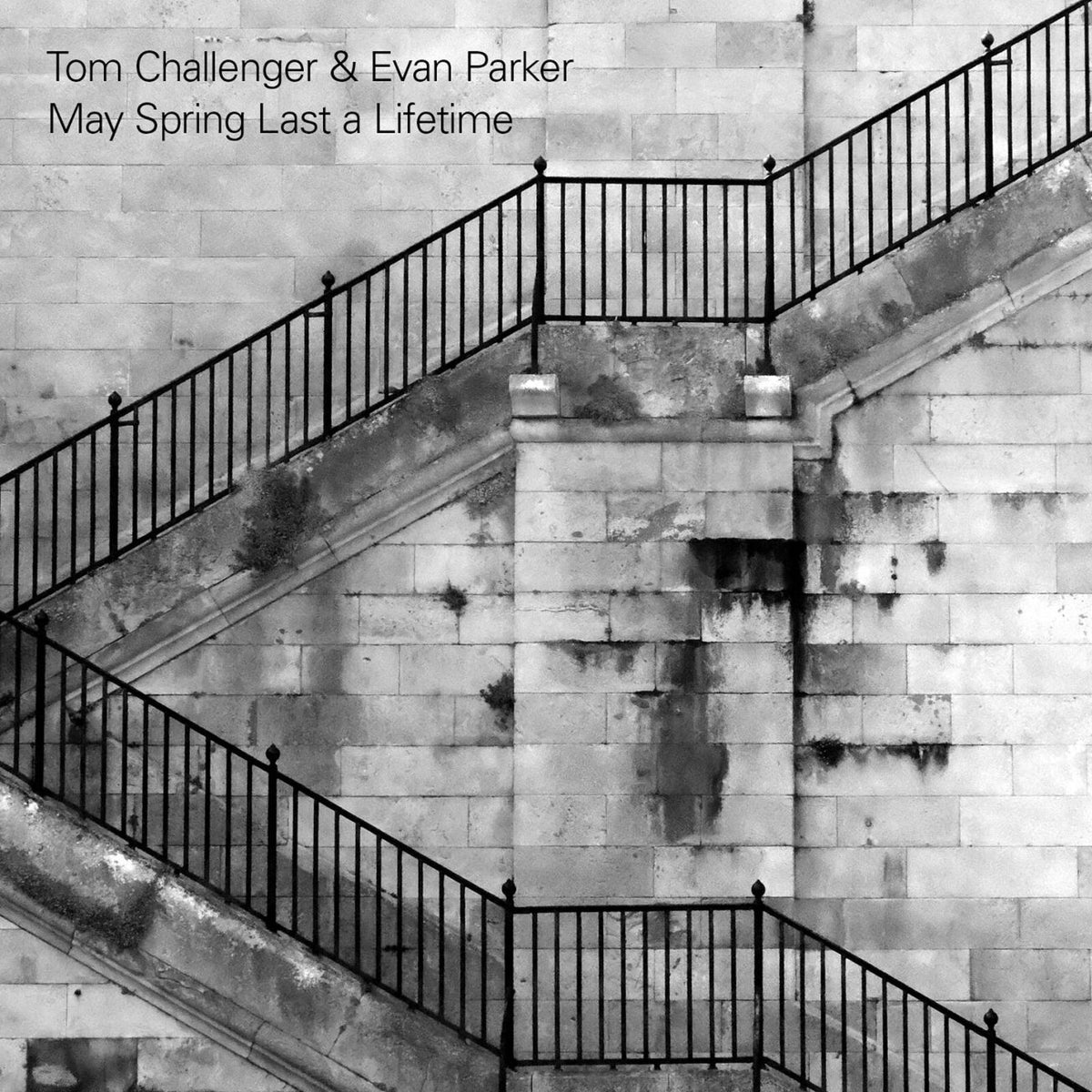 Tom Challenger & Evan Parker - May Spring Last A Lifetime - FW021