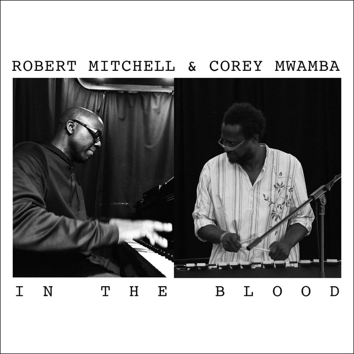 Robert Mitchell & Corey Mwamba - In The Blood - DISCUS216CD