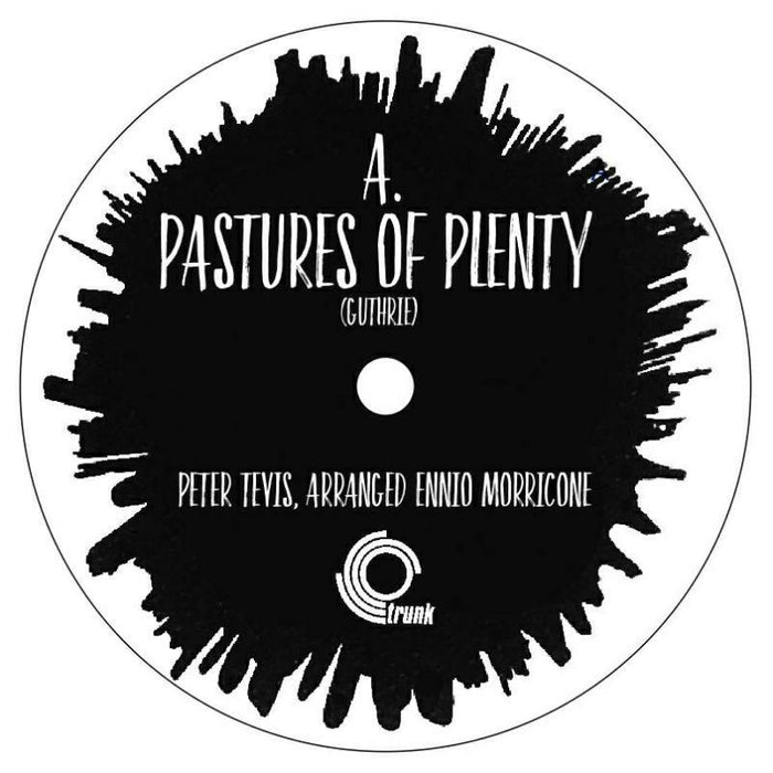 Peter Tevis / Ennio Morricone - Pastures Of Plenty - TTT015