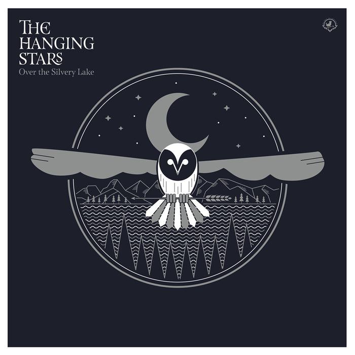 THE HANGING STARS - OVER THE SILVERY LAKE - CRO003LP
