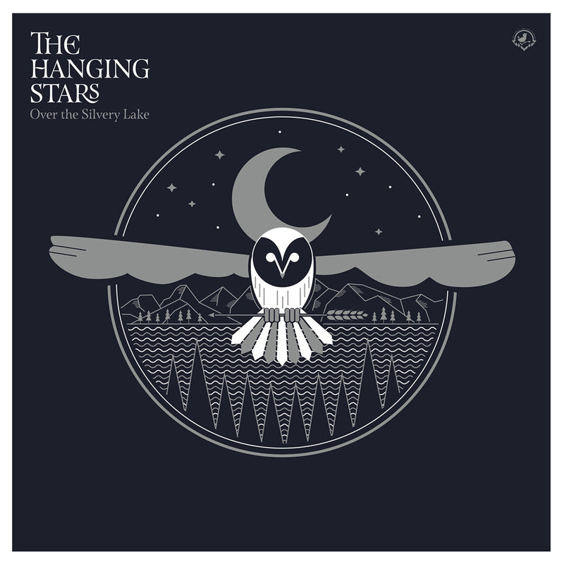 THE HANGING STARS - OVER THE SILVERY LAKE - CRO003LP