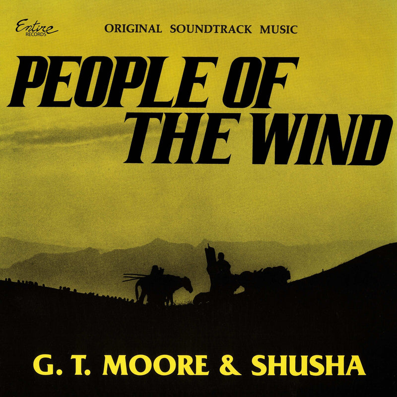 G.T. Moore & Shusha - People of the Wind - Original Music Soundtrack - ENTRLP001