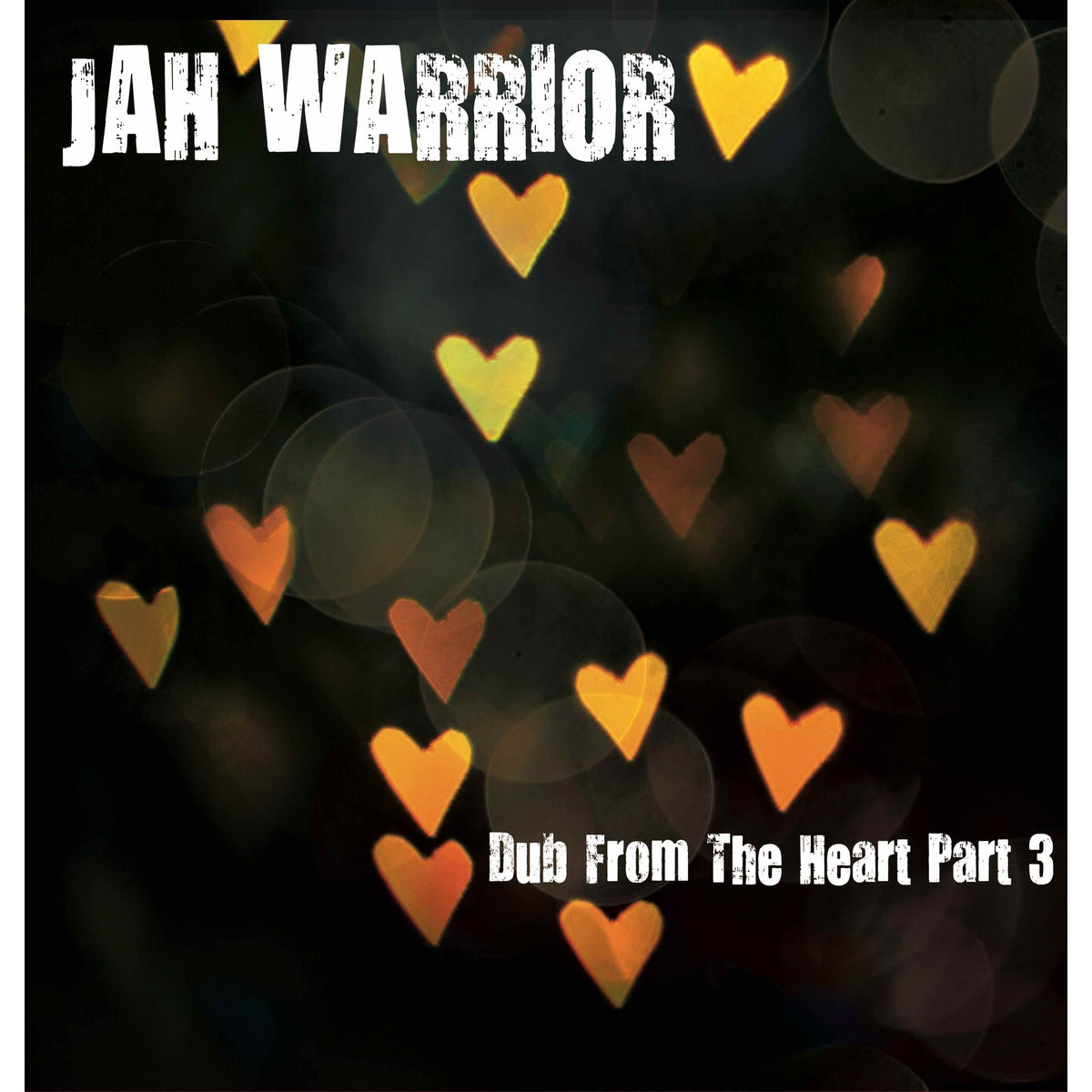 Jah Warrior - Dub from the Heart Part 3 - PRTLLP025