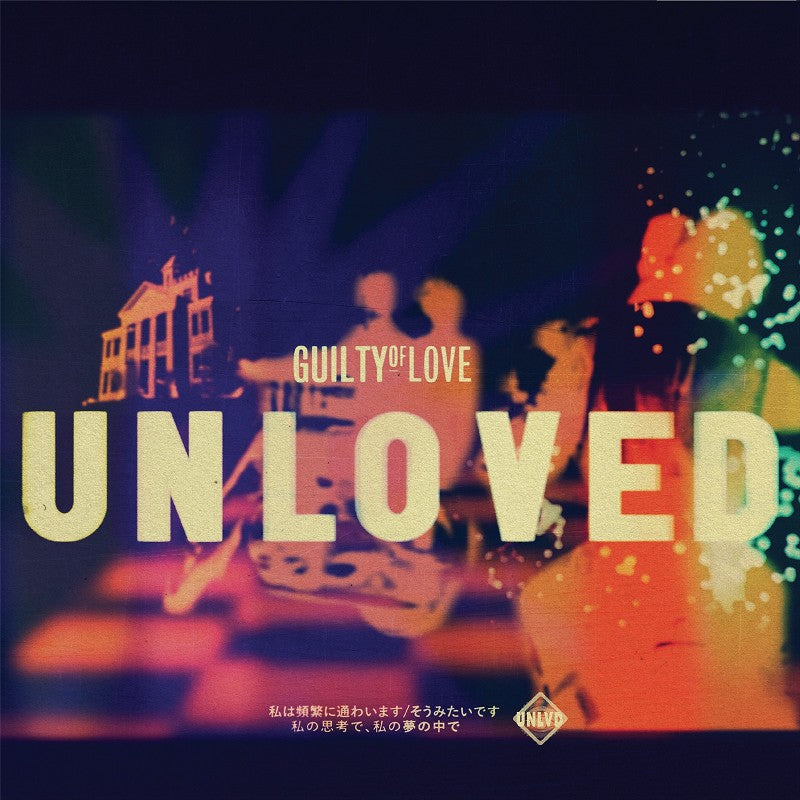 Unloved - Guilty Of Love (Andrew Weatherall Remix)