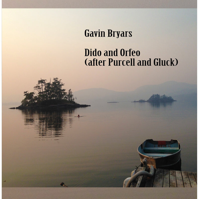 Gavin Bryars - Dido and Orfeo
