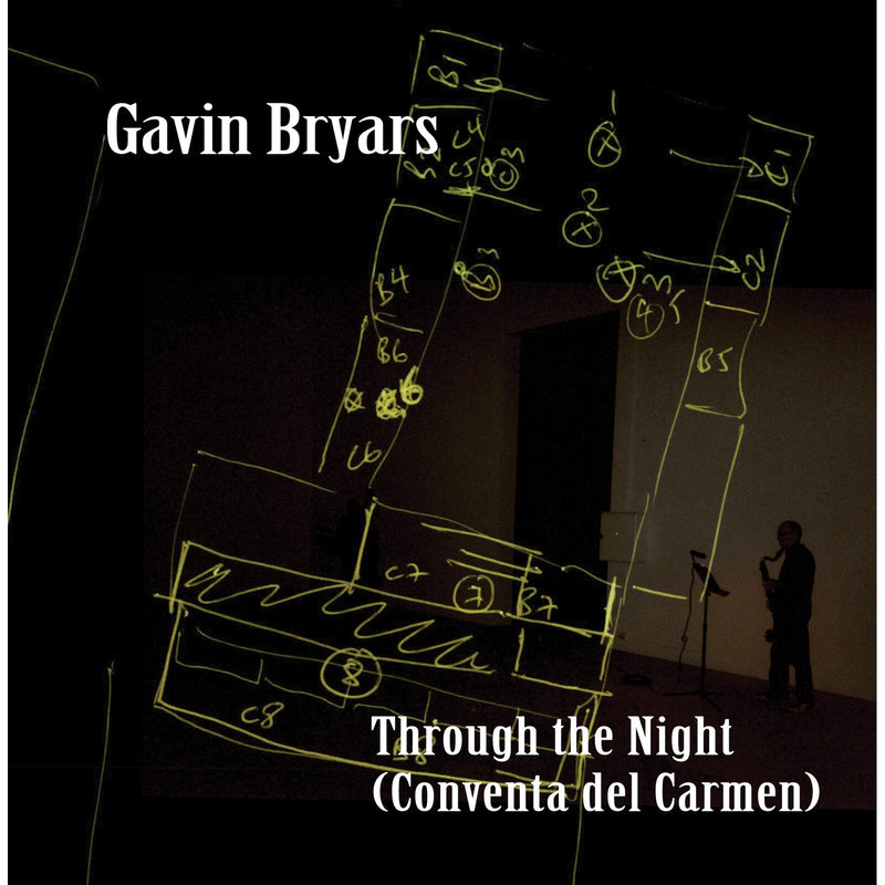 Gavin Bryars - Through the Night (Conventa del Carmen)