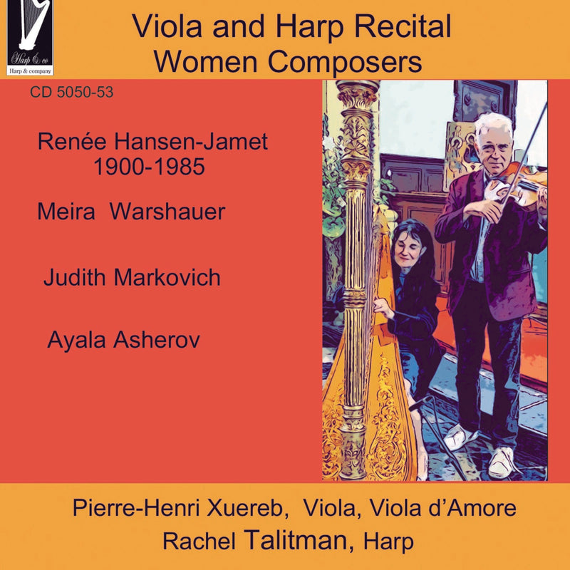 Pierre-Henri Xuereb; Rachel Talitman - Viola and Harp Recital: Women Composers - CD505053