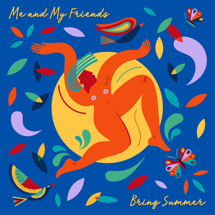 Me and My Friends - Bring Summer - MAMFLP005