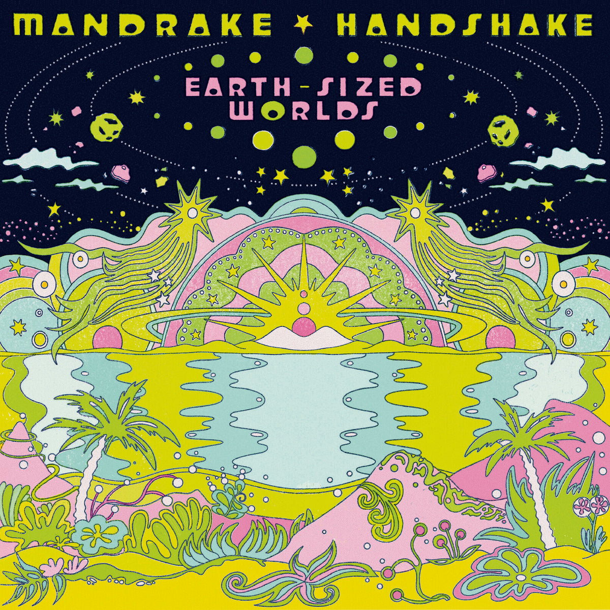 Mandrake Handshake - Earth Sized Worlds - TIPT062EG
