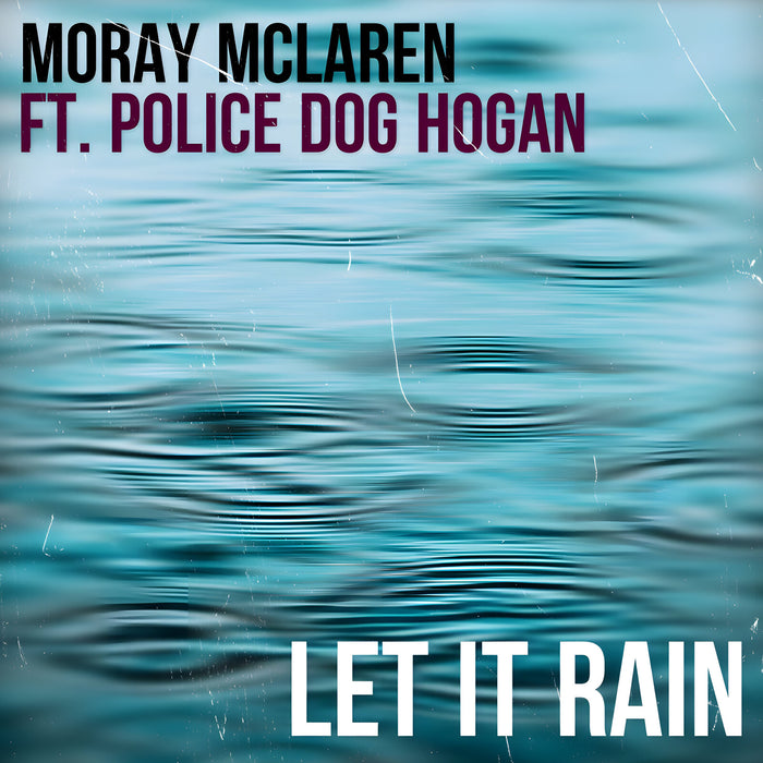 Police Dog Hogan - Hydrogen Bus / Let It Rain - MTRSD1