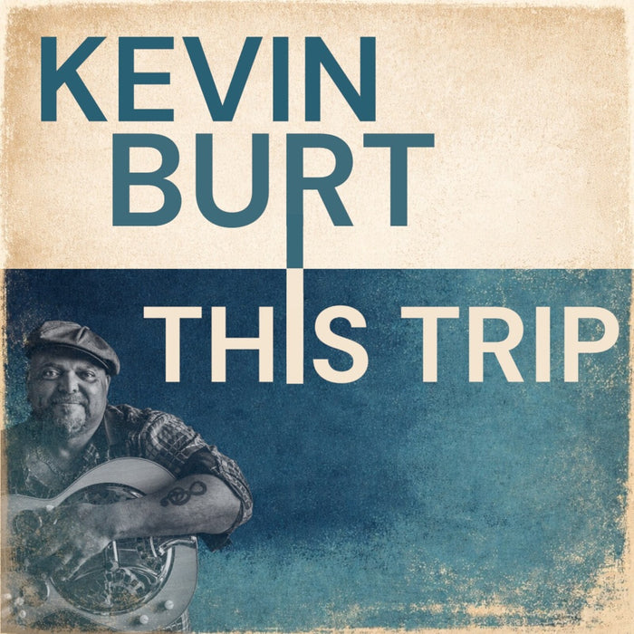 Kevin Burt - This Trip - GCRX9076LP
